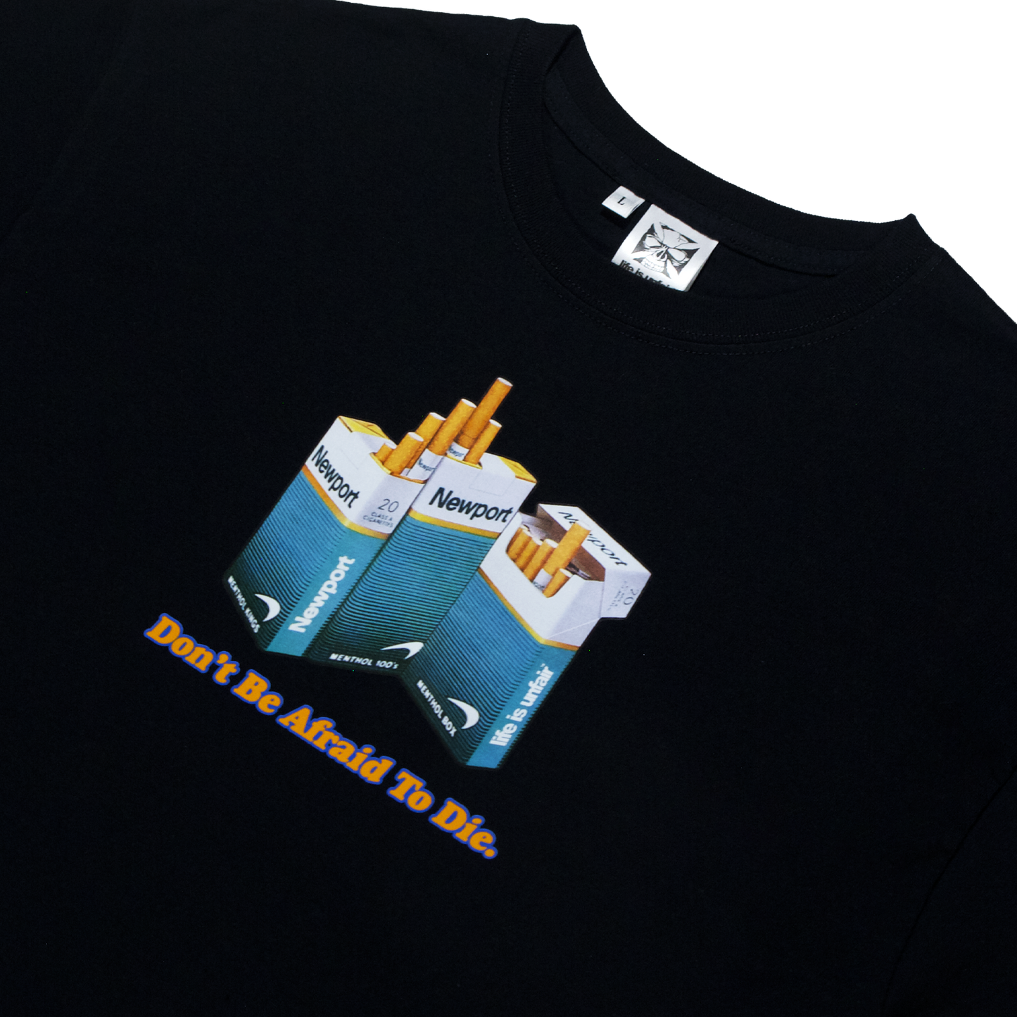 Don't Be Afraid To Die Tee (Black)