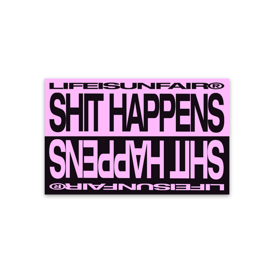 Shit Happens Sticker