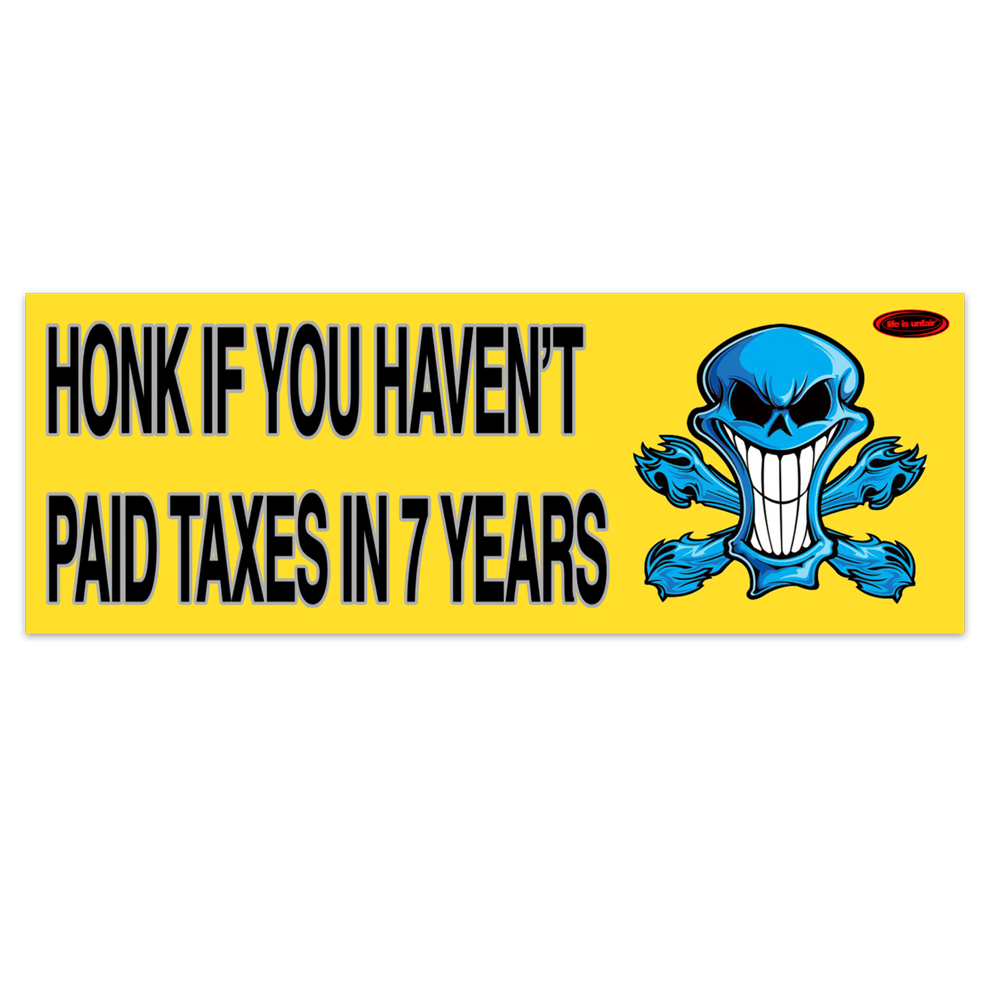 Taxes Bumper Sticker